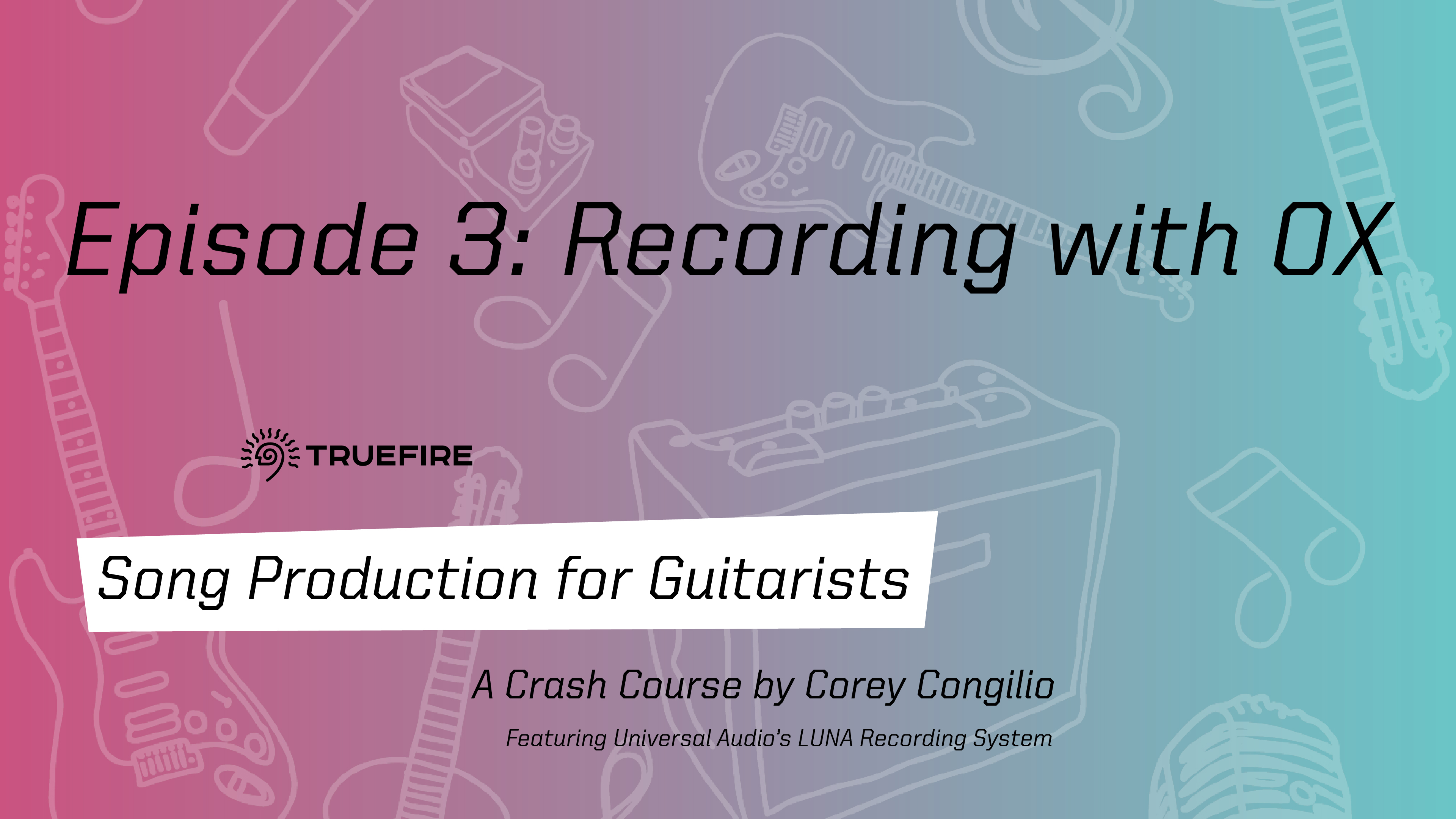 Song Production for Guitarists 3